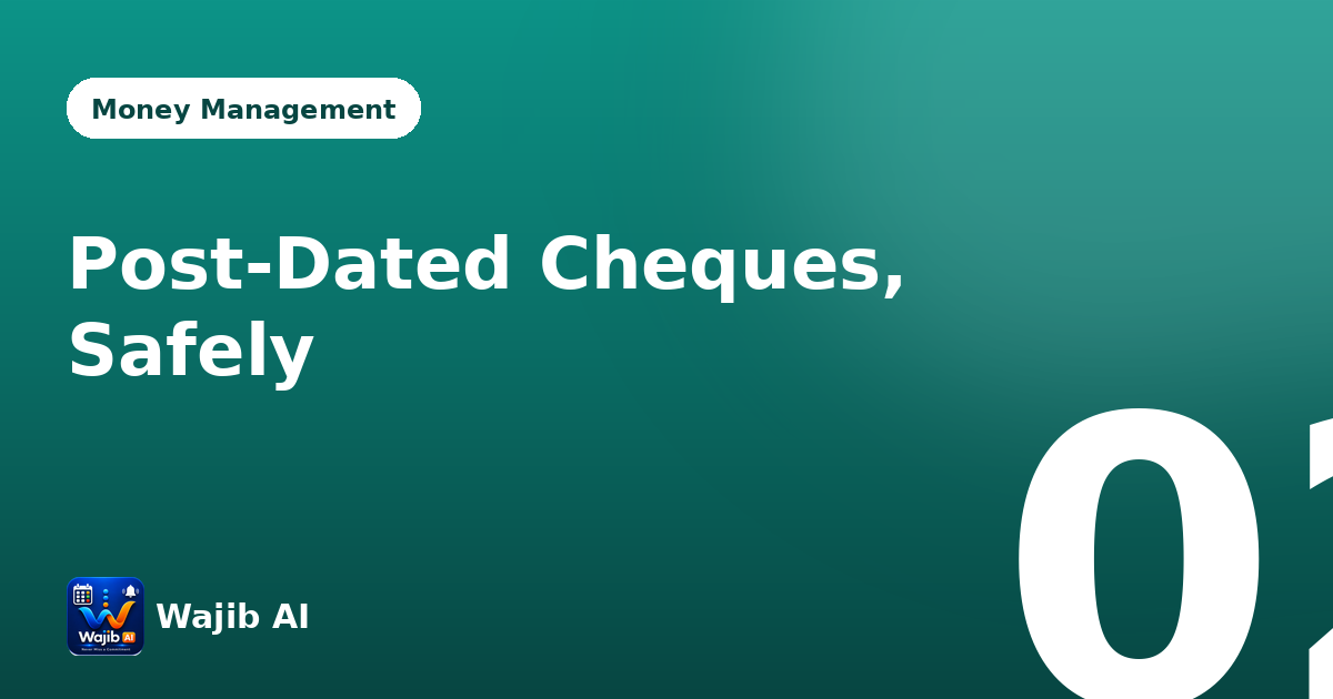 Post-Dated Cheques Explained